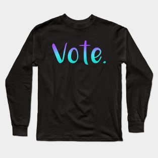 "Vote." (Mermaid Gradient) Long Sleeve T-Shirt